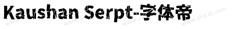 Kaushan Serpt字体转换